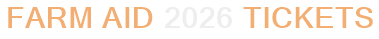 Farm Aid 2026 Tickets